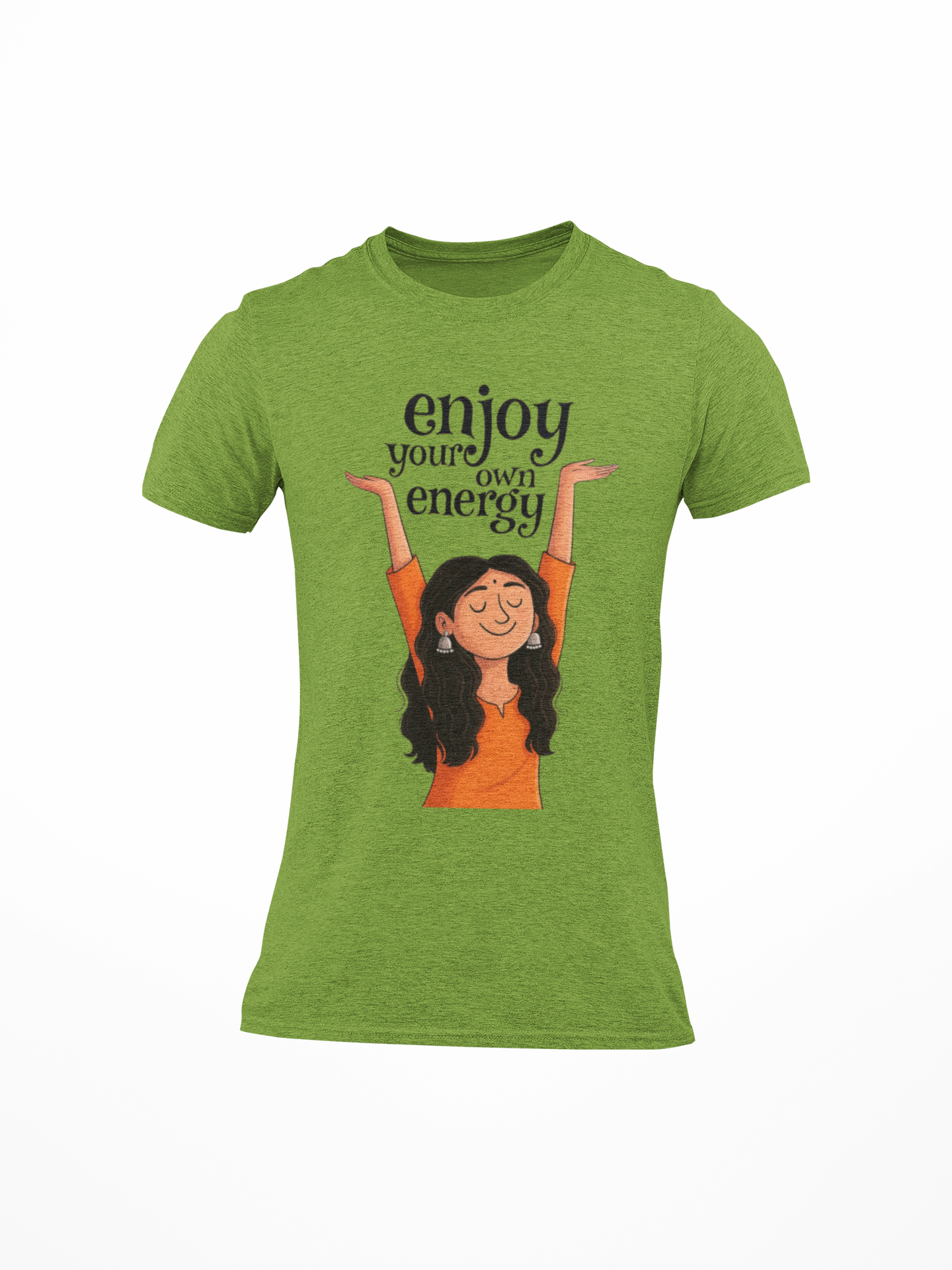 Enjoy Your Own Energy Graphic Round Neck T-Shirt