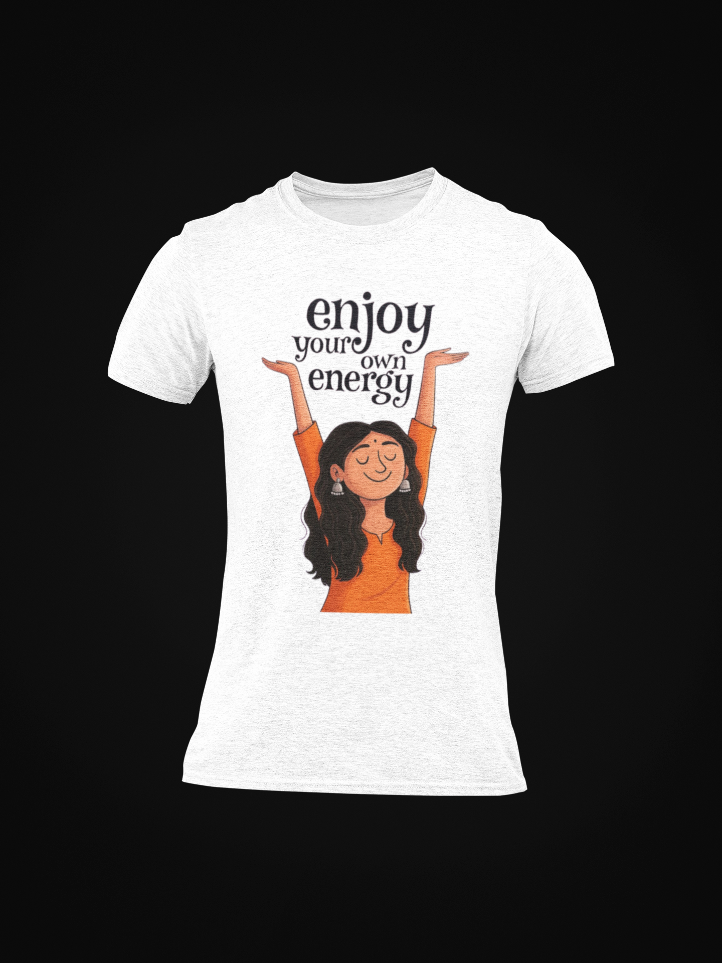 Enjoy Your Own Energy Graphic Round Neck T-Shirt