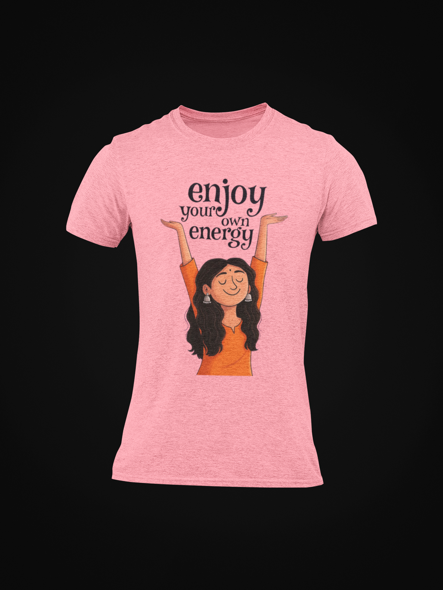 Enjoy Your Own Energy Graphic Round Neck T-Shirt