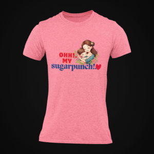 Ohh My Sugarpunch Printed Round Neck T-Shirt