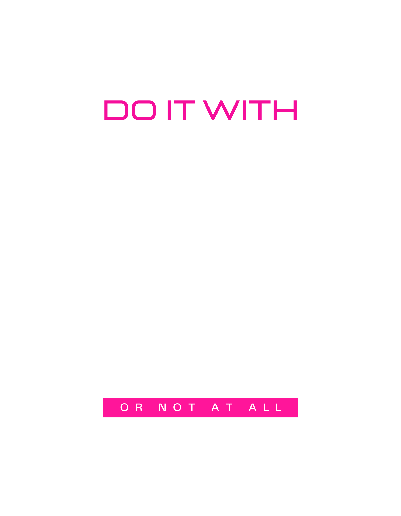 Do It With Passion graphic print design