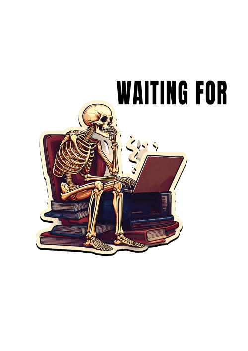 Skeleton waiting for appraisal front print design