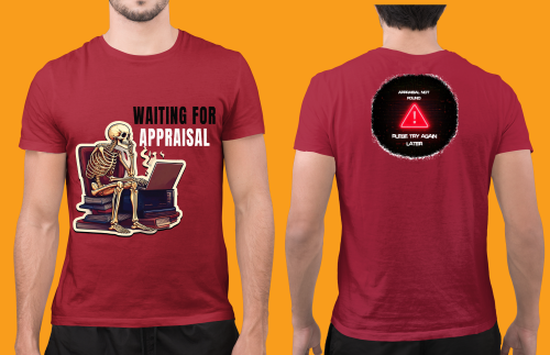 Men wearing maroon Waiting For Appraisal round neck T-shirt with front and back print