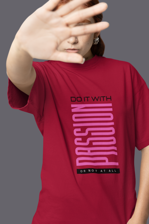 Women wearing maroon Do It With Passion round neck T-shirt