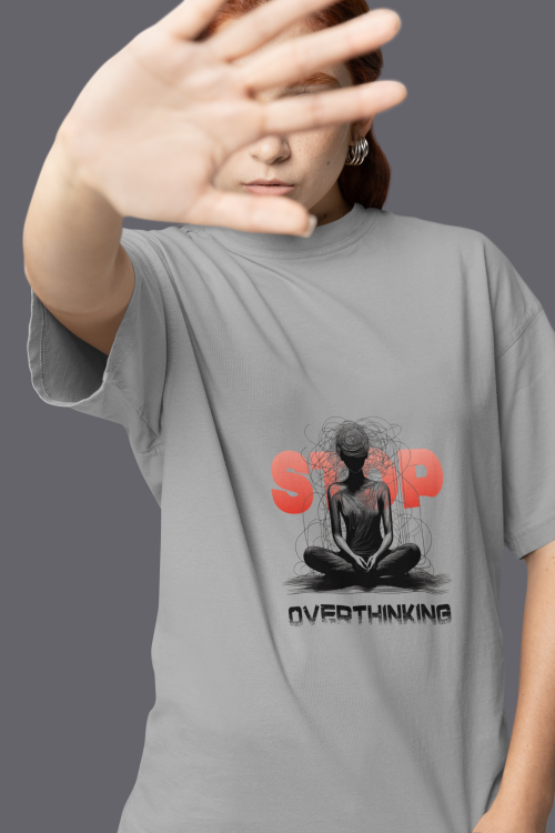 Women wearing grey Stop Overthinking round neck T-shirt